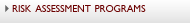 Risk Assessment Programs